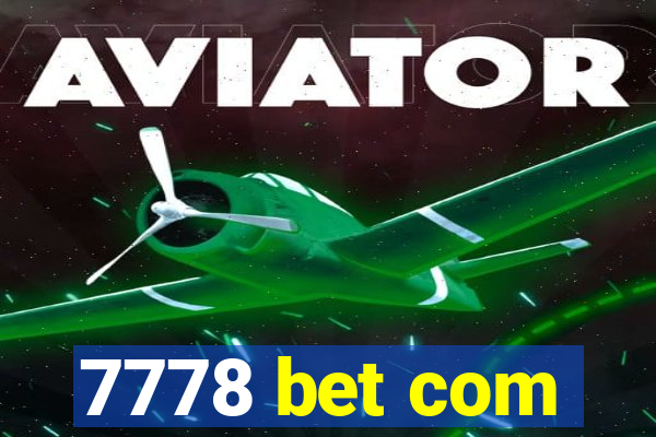 7778 bet com